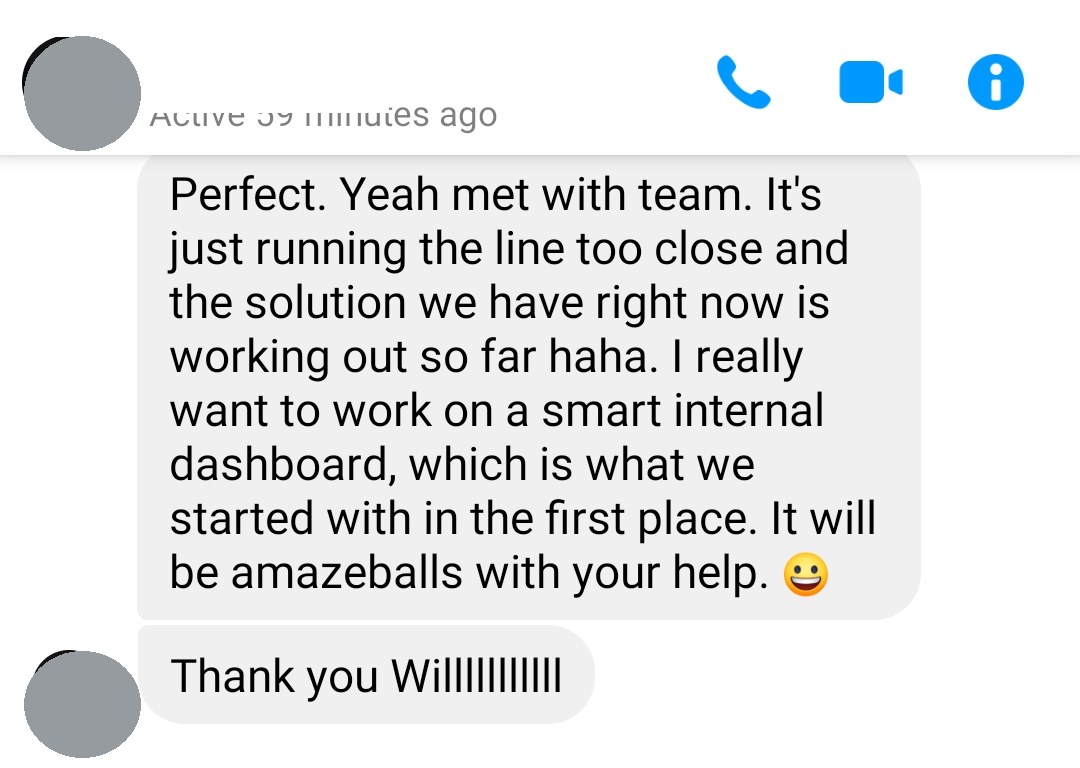 Client message: I really want to work on a smart internal dashboard, it will be amazeballs with your help. Thank you.